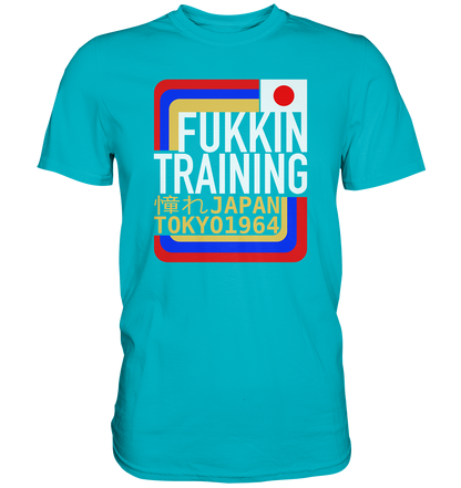 Fukkin Training in Tokyo - Premium Shirt